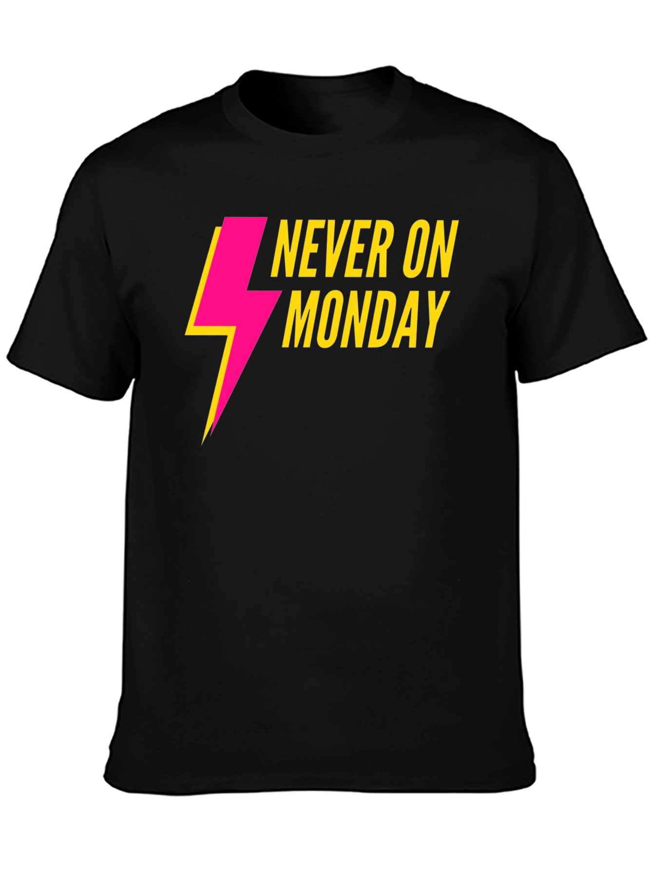 Never On Monday Graphic T-Shirt