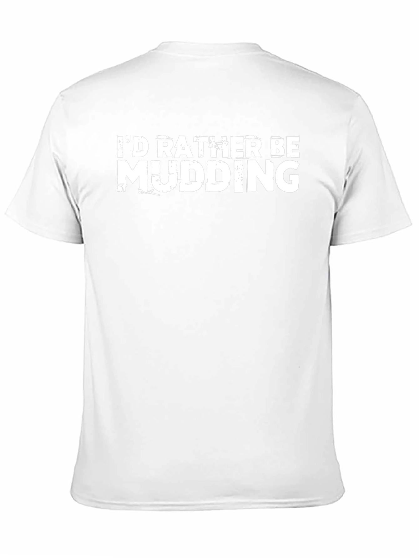 Id Rather Be Mudding Black T-Shirt
