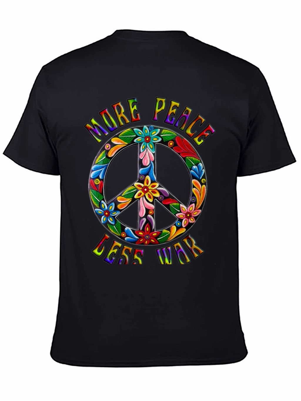 More Peace Less War Graphic T-Shirt